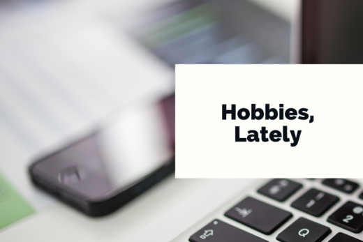 hobbies lately featured image