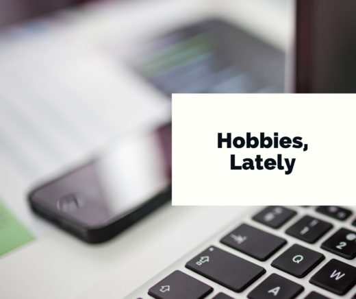 hobbies lately featured image